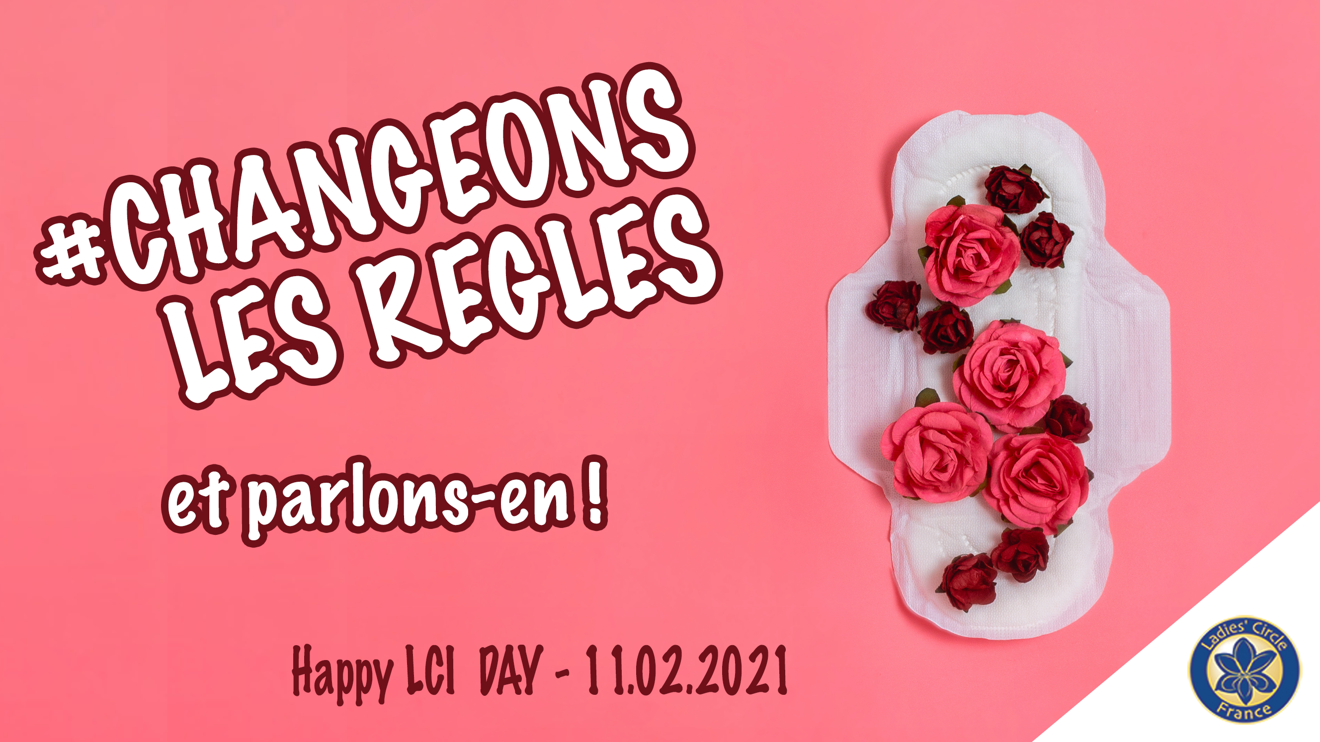 Happy LCI DAY – brisons le tabou des règles